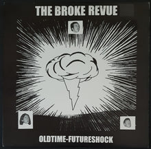 Load image into Gallery viewer, Dan Melchior&#39;s Broke Revue - Oldtime-Futureshock