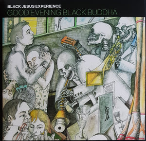 Black Jesus Experience - Good Evening Black Buddha