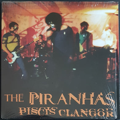 Piranhas (US) - Piscis Clangor