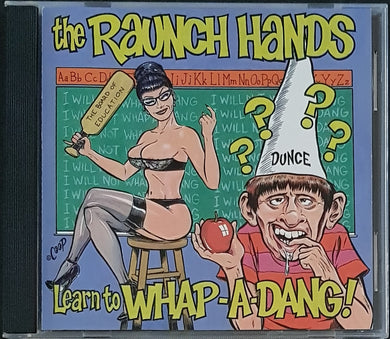 Raunch Hands - Learn To Whap-A-Dang! (& A Whole Lot More) With The Raunch Hands