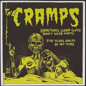 Cramps - Sometimes Good Guys Don't Wear White