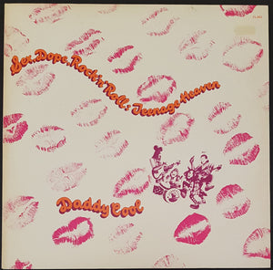 Daddy Cool - Sex, Dope, Rock 'n' Roll: Teenage Heaven