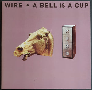 Wire - A Bell Is A Cup... Until It Is Struck