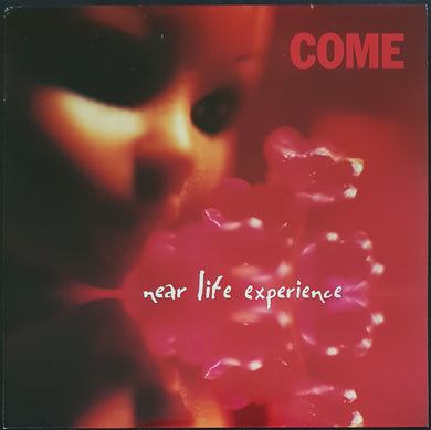 Come (US) - Near Life Experience