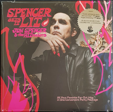 Jon Spencer & The Hitmakers- Spencer Gets It Lit