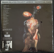 Load image into Gallery viewer, Swans - M.GIRA / JARBOE - Drainland / Sacrificial Cake