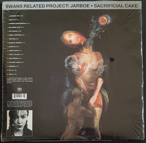 Swans - M.GIRA / JARBOE - Drainland / Sacrificial Cake