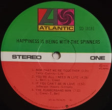 Load image into Gallery viewer, Spinners - Happiness Is Being With The Spinners