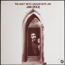 Load image into Gallery viewer, Jim Croce - You Don’t Mess Around With Jim