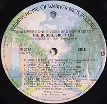 Load image into Gallery viewer, Doobie Brothers - What Were Once Vices Are Now Habits