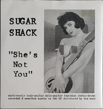 Load image into Gallery viewer, Sugar Shack - She&#39;s Not You