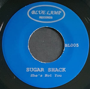 Sugar Shack - She's Not You