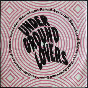 Underground Lovers - Round And Round