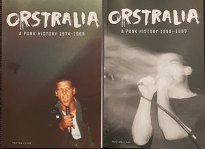 Punk - Clark, Tristan (Author) - Orstralia: A Punk History, 1974 - 1989 + 1990-1999