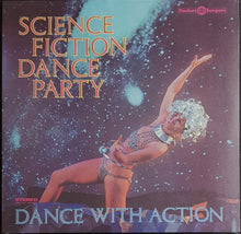 Load image into Gallery viewer, Science Fiction Corporation - Science Fiction Dance Party, Dance With Action