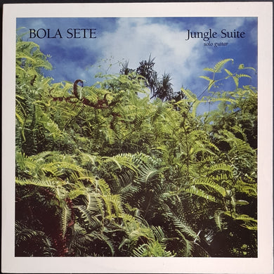 Bola Sete - Jungle Suite