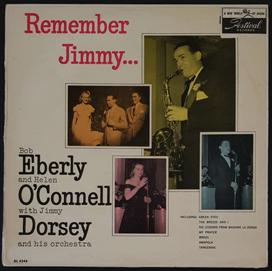 Bob Eberly And Helen O'Connell - w. Jimmy Dorsey And His Orchestra - Remember Jimmy