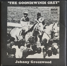 Load image into Gallery viewer, Greenwood, Johnny - The Goondiwindi Grey