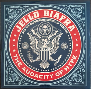 Jello Biafra (Dead Kennedys)- The Audacity Of Hype