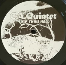 Load image into Gallery viewer, C. A. Quintet - Trip Thru Hell