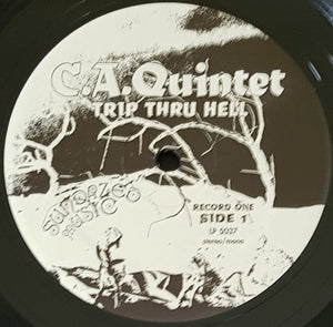 C. A. Quintet - Trip Thru Hell