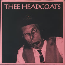 Load image into Gallery viewer, Thee Headcoats - Tear It To Pieces