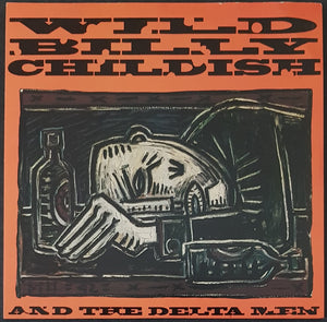 Wild Billy Childish & Deltamen - Wild Billy Childish And The Deltamen