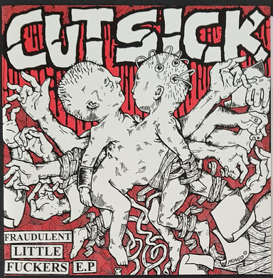 Cut Sick - Fraudulent Little Fuckers E.P