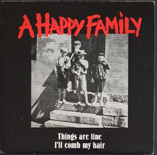 Load image into Gallery viewer, A Happy Family - Things Are Fine