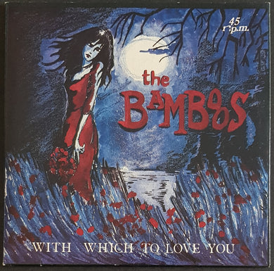 Bamboos (Oz 80's) - With Which To Love You