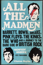 Load image into Gallery viewer, Clinton Heylin (Author) - All The Madmen - A Journey To The Dark Side Of British Rock