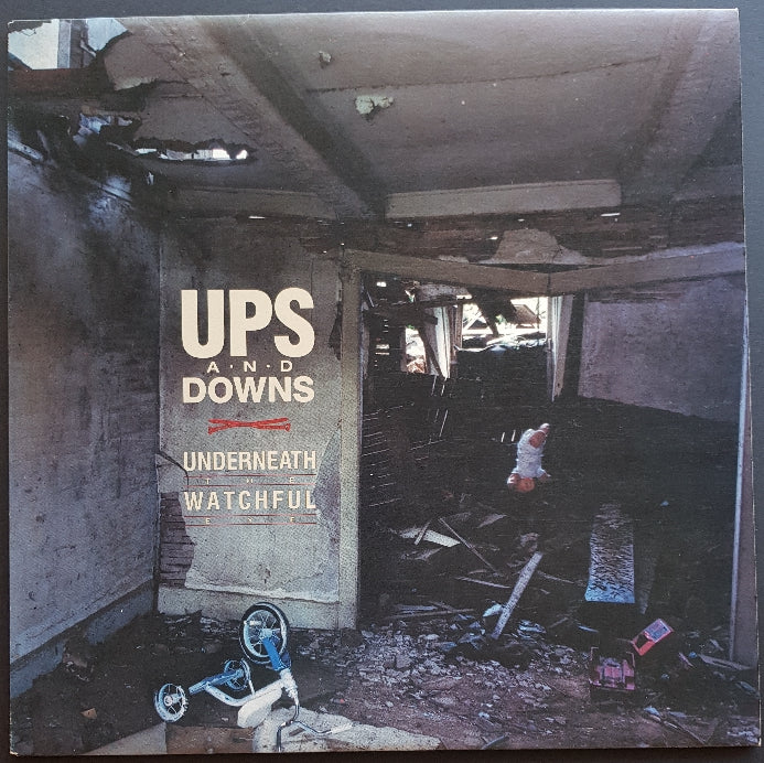 Ups And Downs - Underneath The Watchful Eye