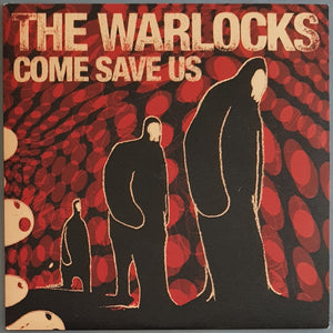 Warlocks - Come Save Us