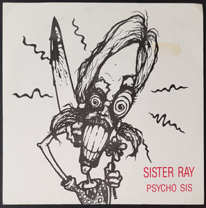 Sister Ray - Psycho Sis