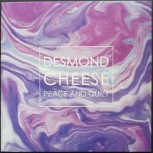 Load image into Gallery viewer, Desmond Cheese - Peace And Quiet