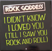 Load image into Gallery viewer, Rock Goddess - I Didn&#39;t Know I Loved You(Till I Saw You R&#39;n&#39;Roll)