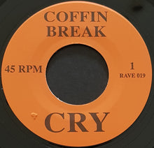 Load image into Gallery viewer, Coffin Break - Cry