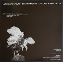 Load image into Gallery viewer, Nurse With Wound - She And Me Fall Together In Free Death