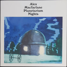 Load image into Gallery viewer, Macfarlane, Alex - Planetarium Nights