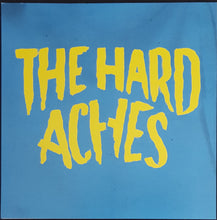 Load image into Gallery viewer, Hard Aches - The Hard Aches / Muncie Girls