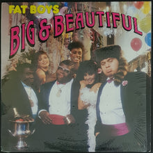 Load image into Gallery viewer, Fat Boys - Big &amp; Beautiful