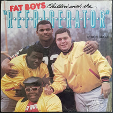 Load image into Gallery viewer, Fat Boys - Chillin&#39; With The Refrigerator