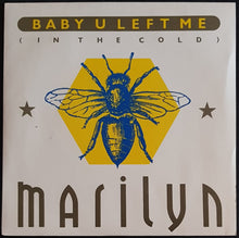 Load image into Gallery viewer, Marilyn - Baby U Left Me (In The Cold)