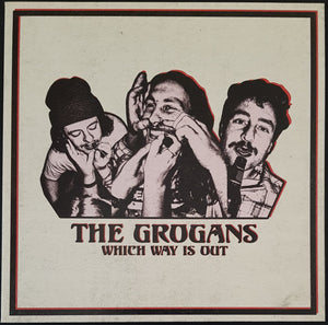 Grogans - Which Way Is Out