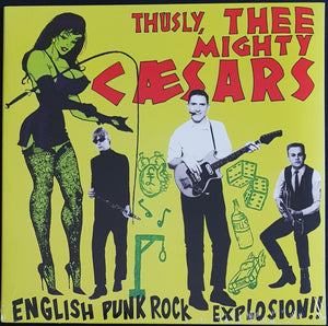 Thee Mighty Caesars - English Punk Rock Explosion!