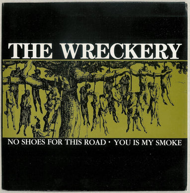 Wreckery - No Shoes For This Road